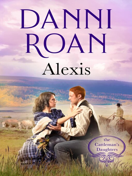 Title details for Alexis by Danni Roan - Available